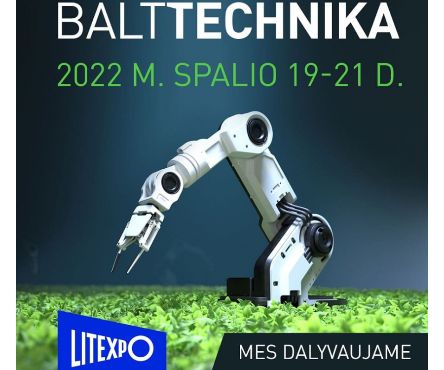 BALTTECHNIKA 2022 - come visit us and learn more about innovations